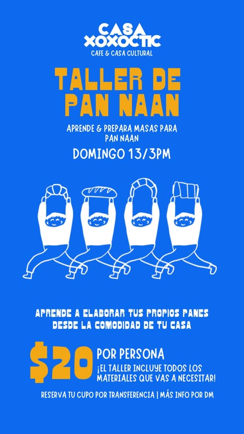 ¡Taller de Pan Naan en Casa Xox Naan en Casa Xoxocotic! 