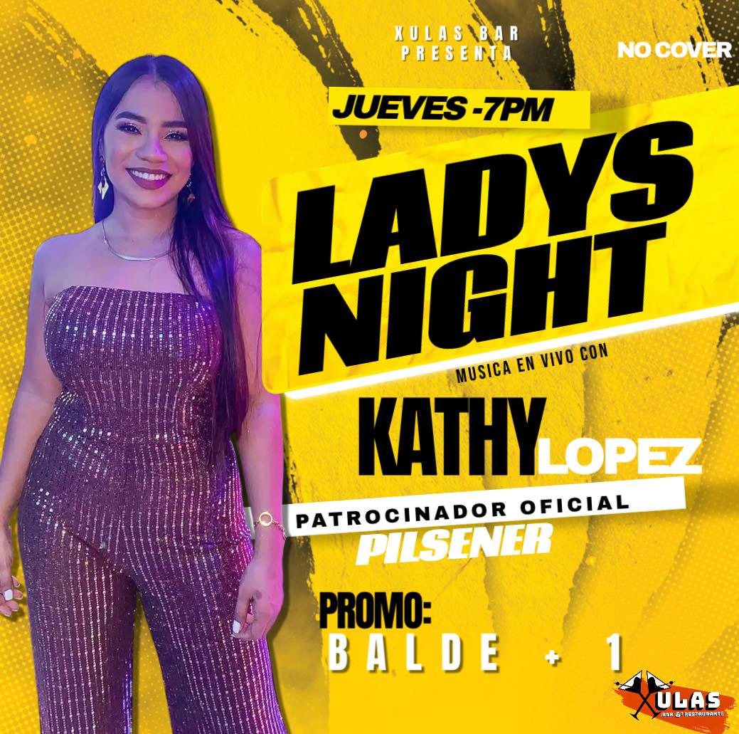 🎤✨ ¡Jueves de Ladys Night en Xulas Bar! ✨