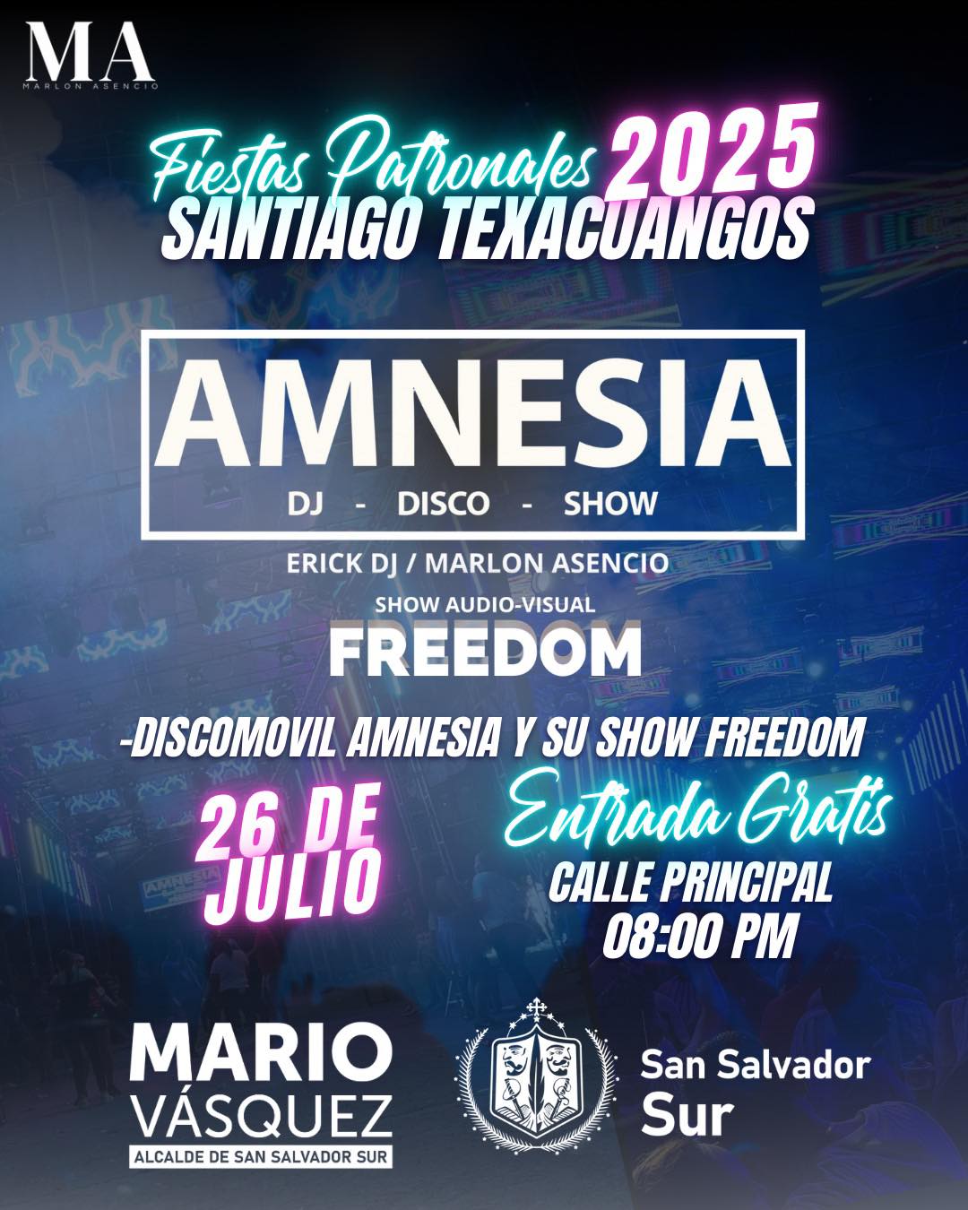 🎉 ¡Fiestas Patronales 2025 en Santiago Texacuangos! 🎉