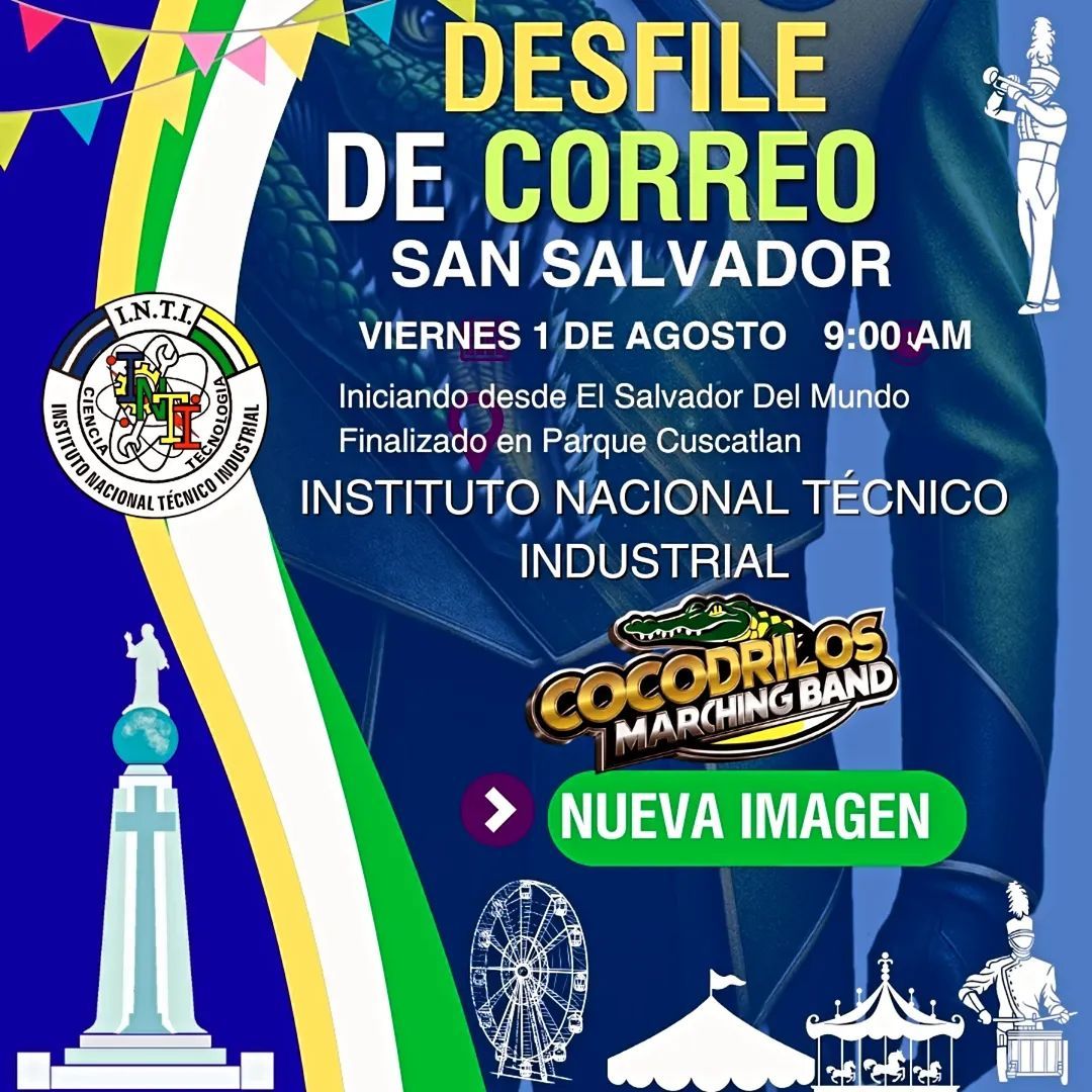 🎉 DESFILE DE CORREO - SAN SALVADOR 🎉