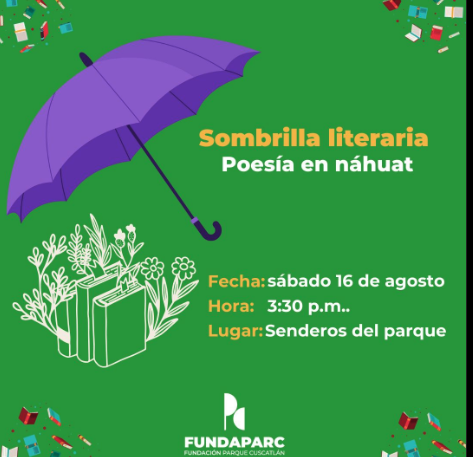 Sombrilla literaria: Poesía en náhuat