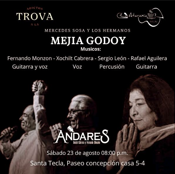 Homenaje a Mercedes Sosa y a los Hermanos Mejía Godoy 