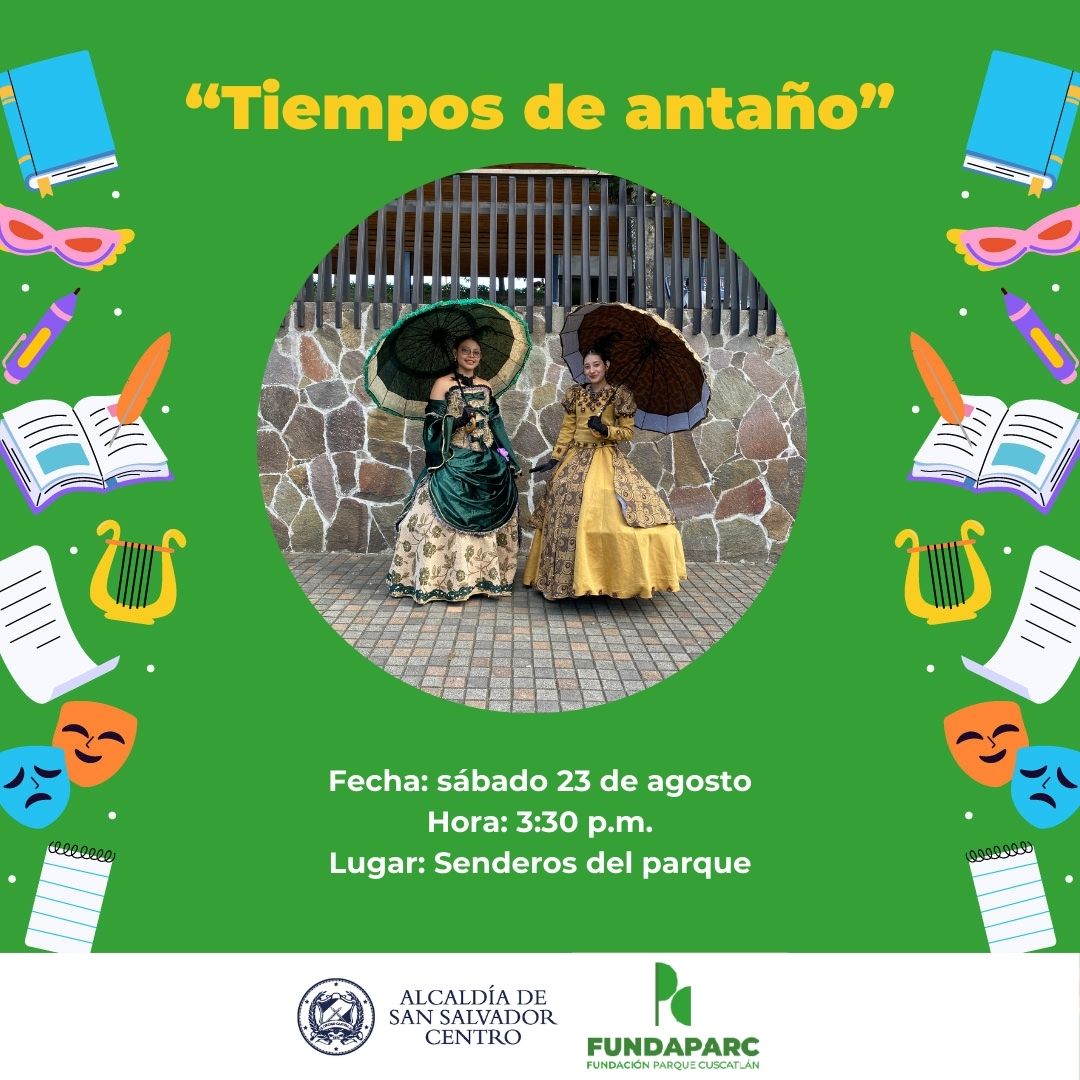 🎭 TIEMPOS DE ANTAÑO 📚 
