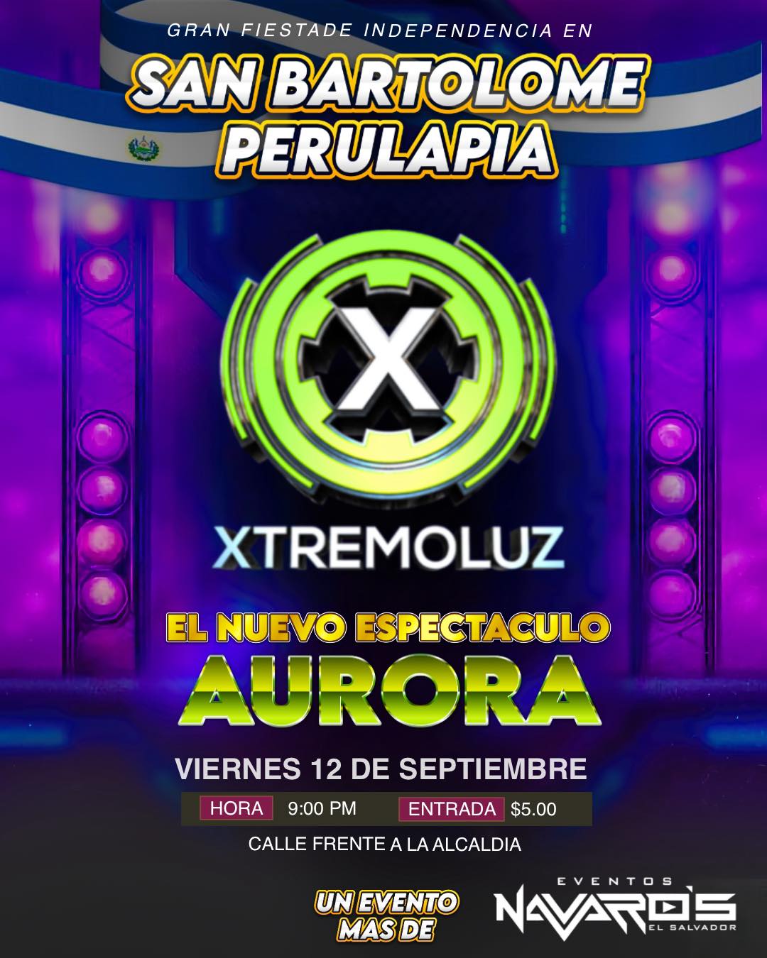 🎉 ¡San Bartolomé Perulapía celebra su Independencia con XTREMOLUZ! 🇸🇻✨