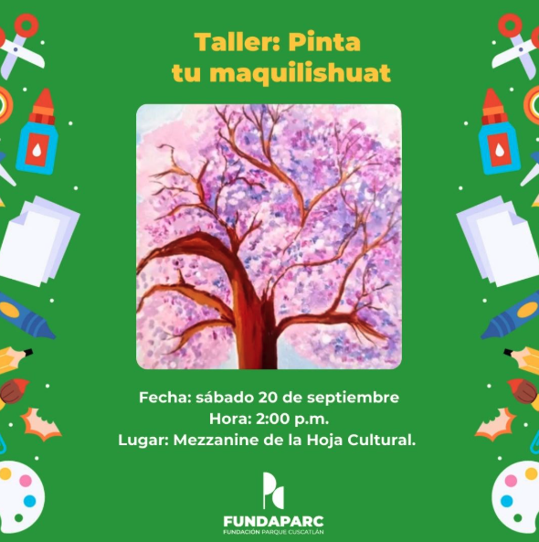 Taller de pintura "Pinta tu maquilishuat"