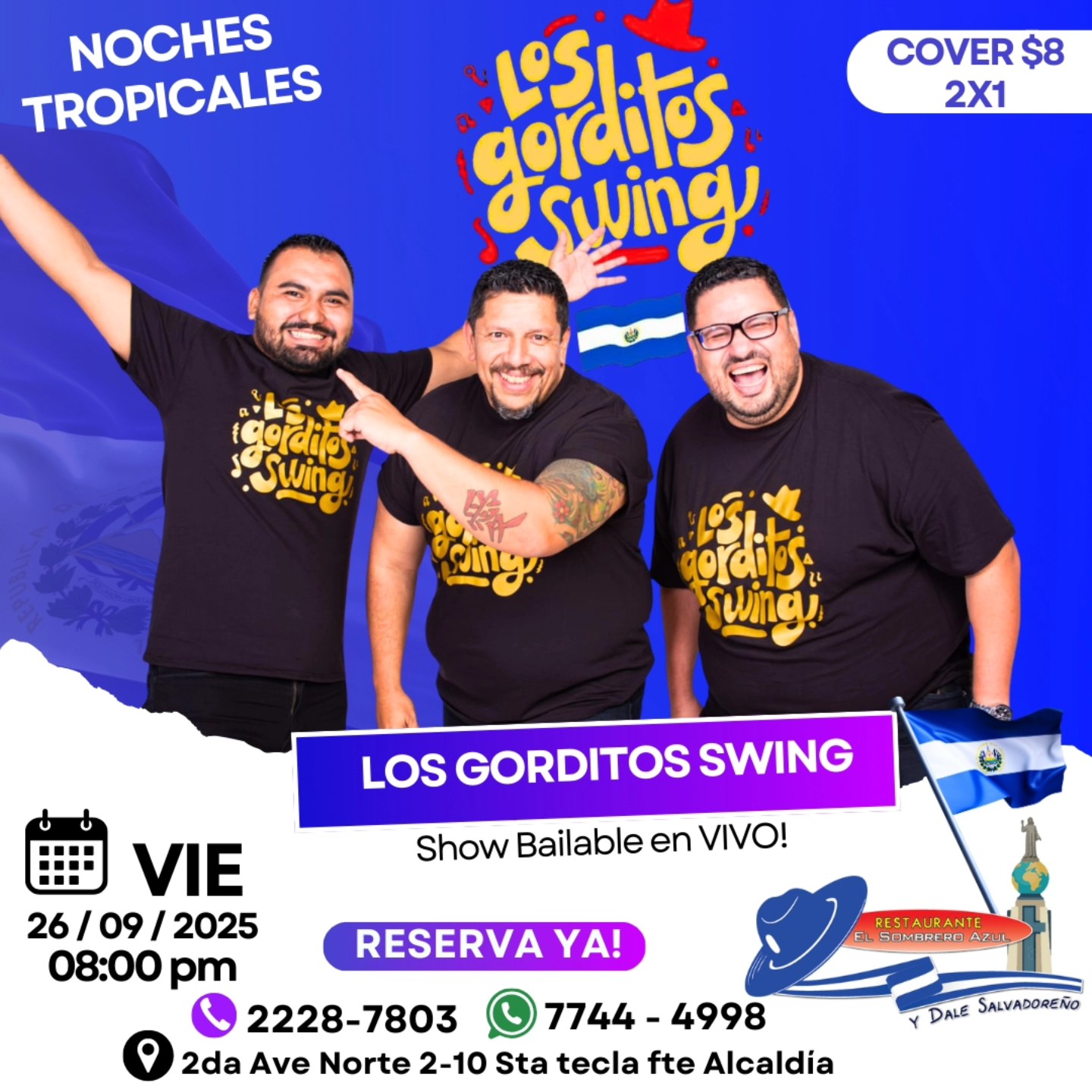 NOCHES TROPICALES CON LOS GORDITOS DEL SWING