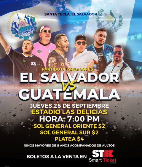 Partido de creadores de Contenido de El Salvador vs Guatemala