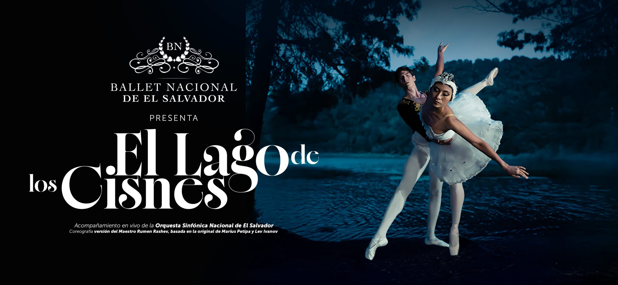 El Ballet Nacional de El Salvador presenta: El Lago de los Cisnes ✨🎭