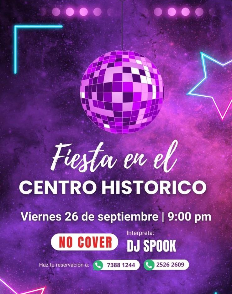 FIESTA EN EL CENTRO HISTÓRICO