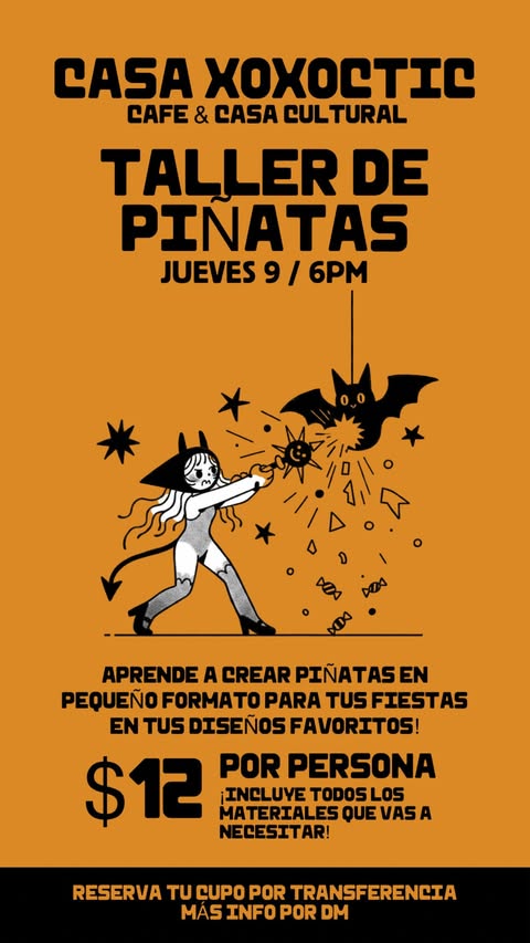 🎉 ¡Taller de Piñatas en Casa Xoxoctic! 🎉