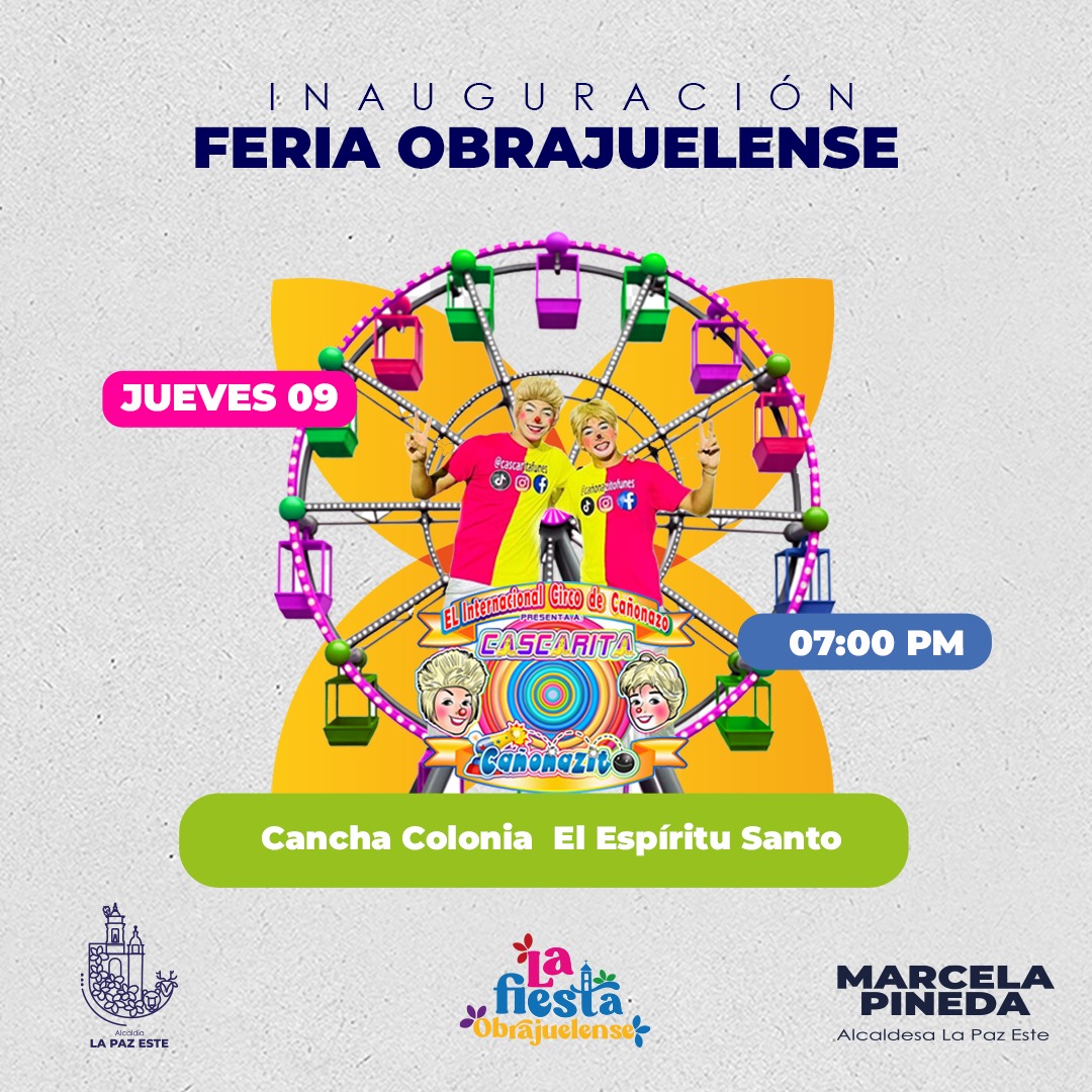🎡 ¡Gran Inauguración de la Feria Obrajuelense! 🎉