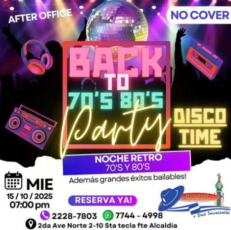 🎉 ¡BACK TO 70’s & 80’s PARTY! 🎶
