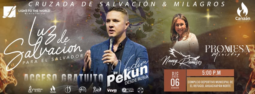 CRUZADA EVANGELÍSTICA DE SALVACIÓN Y MILAGROS CON VADIM PEKUN