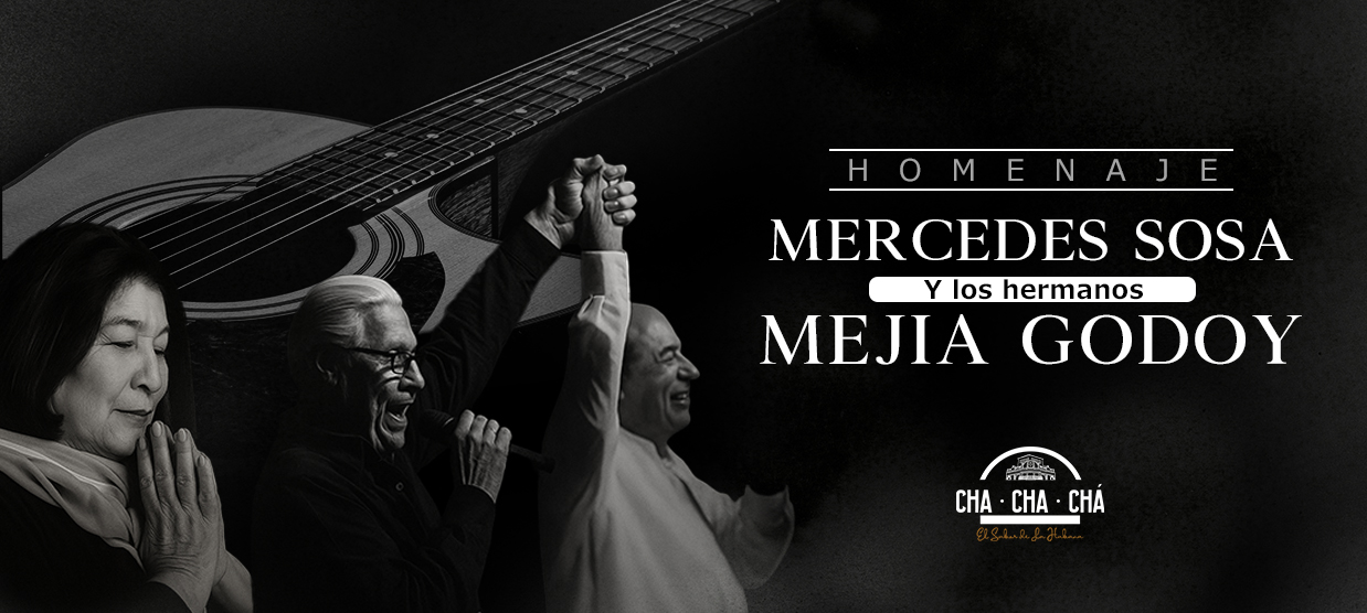 Homenaje Mercedes Sosa y los Hermanos Mejía Godoy