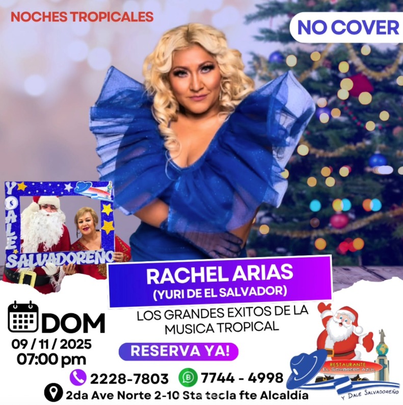 🎄✨ ¡Noches Tropicales con Rachel Arias (Yuri de El Salvador)! ✨🎄