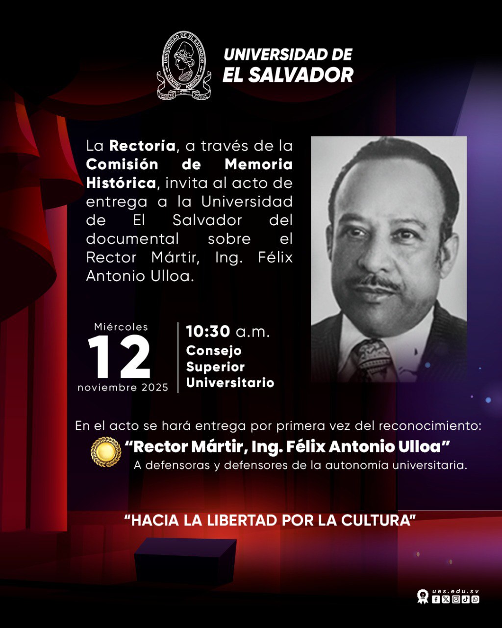 Acto de entrega del documental sobre el Rector Mártir, Ing. Félix Antonio Ulloa
