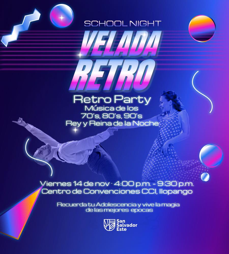 🎉 ¡SCHOOL NIGHT: VELADA RETRO! 🎶