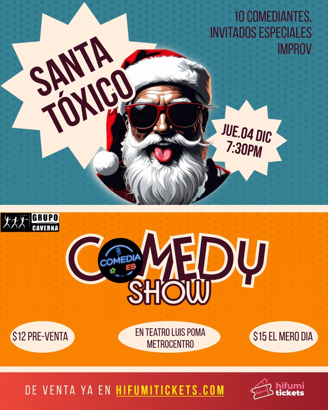 🎅 ¡SANTA TÓXICO LLEGA AL ESCENARIO! 🎭