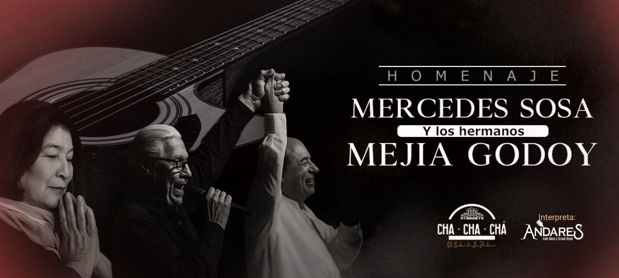Homenaje a Mercedes Sosa y Los Hermanos Mejía Godoy