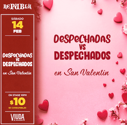 DESPECHADAS vs DESPECHADOS💔